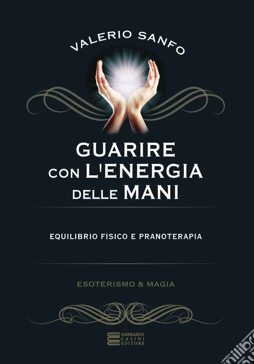Guarire con l'energia delle mani