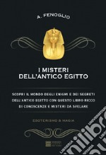 I misteri dell'antico Egitto