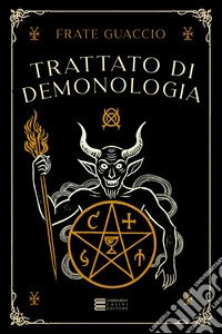 Trattato di demonologia libro