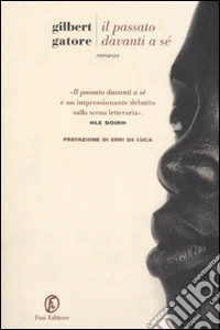 Il Passato davanti a sé