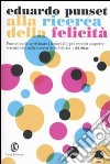 Alla ricerca della felicità libro