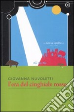 L'Era del cinghiale rosso libro