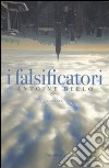 I Falsificatori libro di Bello Antoine