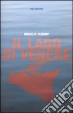 Il Lago di Venere libro