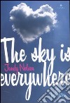 The sky is everywhere libro