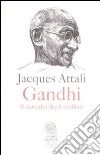 Gandhi. Il risveglio degli umiliati libro