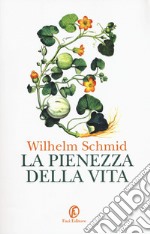 La pienezza della vita libro