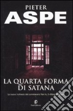 La quarta forma di Satana libro