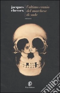 L'ultimo cranio del marchese di Sade libro