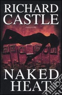 Naked heat