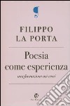 Poesia come esperienza. Una formazione nei versi libro