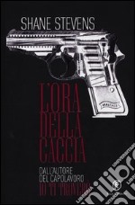 L'ora della caccia libro