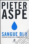 Sangue blu libro