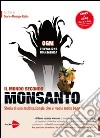 OGM, l'invasione transgenica. Il mondo secondo Monsanto. DVD. Con libro libro di Robin Marie-Monique