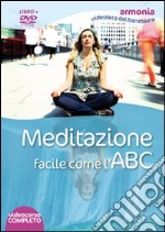 Meditazione facile come l'ABC. DVD. Con libro libro