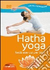 Hatha yoga. Facili esercizi per tutti. DVD libro