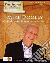 Ottieni i cambiamenti che desideri. DVD libro di Dooley Mike