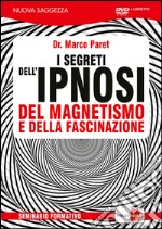 I segreti dell'ipnosi del magnetismo e della fascinazione. DVD. Con libro