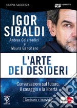 L'arte dei desideri. DVD. Con libro libro