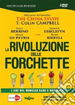 La rivoluzione delle forchetta. L'ABC del mangiar sano e naturale. Ediz. italiana e inglese. 2 DVD libro