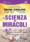 La scienza dei miracoli. DVD libro di Kinslow Frank
