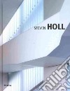 Steven Holl. Ediz. inglese libro di Mosco Valerio Paolo