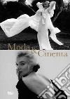 Moda & cinema. Ediz. italiana e inglese libro di Paci G. (cur.)