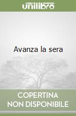 Avanza la sera libro