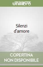 Silenzi d'amore