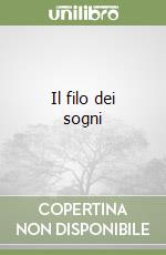 Il filo dei sogni libro