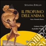 Il profumo dell'anima. CD Audio