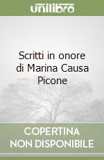 Scritti in onore di Marina Causa Picone libro