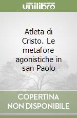 Atleta di Cristo. Le metafore agonistiche in san Paolo libro