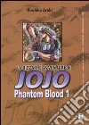 Phantom blood. Le bizzarre avventure di Jojo. Vol. 1 libro