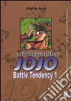 Battle tendency. Le bizzarre avventure di Jojo. Vol. 1 libro