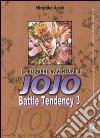 Battle tendency. Le bizzarre avventure di Jojo. Vol. 3 libro