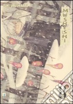 Mushishi. Vol. 8 libro