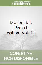 Dragon Ball. Perfect edition. Vol. 11 libro