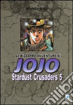 Stardust crusaders. Le bizzarre avventure di Jojo. Vol. 5 libro