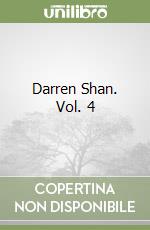 Darren Shan. Vol. 4 libro