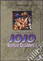 Stardust crusaders. Le bizzarre avventure di Jojo. Vol. 9 libro