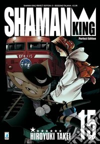 Shaman King. Perfect edition. Vol. 15 libro