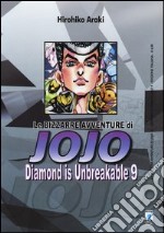 Diamond is unbreakable. Le bizzarre avventure di Jojo. Vol. 9 libro