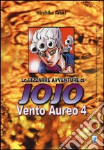 Vento aureo. Le bizzarre avventure di Jojo. Vol. 4 libro