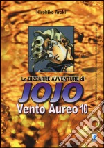 Vento aureo. Le bizzarre avventure di Jojo. Vol. 10 libro