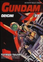 Gundam origini. Incontri nello spazio. Vol. 23 libro