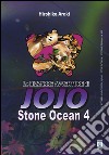 Stone Ocean. Le bizzarre avventure di Jojo. Vol. 4 libro