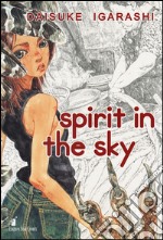 Spirit in the sky libro