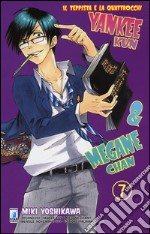 Yankee-Kun & Megane-Chan il teppista e la quattrocchi. Vol. 7 libro