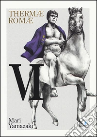 Thermae Romae. Vol. 6